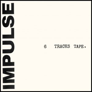 IMPULSE - 6 Tracks tape